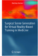 Surgical Scene Generation for Virtual Reality-Based Training in Medicine / Harders, Matthias