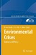 Environmental Crises / Hans Storch, Richard S. J. Tol, Götz Flöser