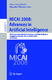 MICAI 2008 : advances in artificial intelligence : 7th Mexican International Conference on Artificial Intelligence, Atizapán de Zaragoza, Mexico, October 27-31, 2008 : proceedings