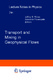 Transport and Mixing in Geophysical Flows / Weiss, Jeffrey B.