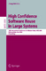 High Confidence Software Reuse in Large Systems