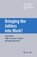 Bringing the Jobless into Work? / Werner Eichhorst, Otto Kaufmann, Regina Konle-Seidl.