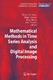 Mathematical Methods in Signal Processing and Digital Image Analysis