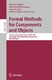 Formal Methods for Components and Objects