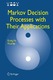 Markov Decision Processes with Their Applications / Yue, Wuyi