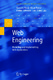 Web Engineering: Modelling and Implementing Web Applications / Gustavo Rossi, Oscar Pastor, Daniel Schwabe, Luis Olsina.