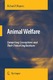 Animal Welfare: competing conceptions and their ethical implications / Richard P. Haynes