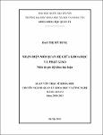 Nhận diện mối quan hệ giữa Khoa học và Phật giáo nhìn từ góc độ khoa học luận / Đào, Thị Mỹ Dung; Trịnh, Ngọc Thạch