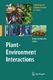 Plant-Environment Interactions