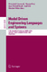 Model Driven Engineering Languages and Systems / David Hutchison, Takeo Kanade, Josef Kittler, Jon M. Kleinberg, Friedemann Mattern, John C. Mitchell, Moni Naor, Oscar Nierstrasz