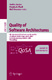 Quality of Software Architectures. Models and Architectures / David Hutchison, Takeo Kanade, Josef Kittler, Jon M. Kleinberg, Friedemann Mattern, John C. Mitchell, Moni Naor, Oscar Nierstrasz, C. Pandu Rangan, Bernhard Steffen, Madhu Sudan, Demetri Terzopoulos, Doug Tygar, Moshe Y. Vardi, Gerhard Weikum, Steffen Becker, Frantisek Plasil, Ralf Reussner.