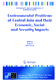 Environmental Problems of Central Asia and their Economic, Social and Security Impacts / Jiaguo Qi, Kyle T. Evered