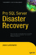 Pro SQL Server Disaster Recovery / Luetkehoelter, James