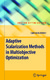 Adaptive Scalarization Methods in Multiobjective Optimization / Eichfelder, Gabriele