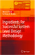 Ingredients for Successful System Level Design Methodology / Shukla, Sandeep K.