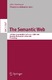 The Semantic Web / David Hutchison, Takeo Kanade, Josef Kittler, Jon M. Kleinberg, Friedemann Mattern, John C. Mitchell, Moni Naor, Oscar Nierstrasz, C. Pandu Rangan, Bernhard Steffen, Madhu Sudan, Demetri Terzopoulos, Doug Tygar, Moshe Y. Vardi, Gerhard Weikum, John Domingue, Chutiporn Anutariya.