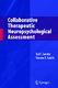 Collaborative Therapeutic Neuropsychological Assessment / Smith, Steven R.