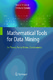 Mathematical Tools for Data Mining / Djeraba, Chabane