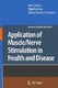 Application of Muscle/Nerve Stimulation in Health and Disease / Kristin Schaefer Centofanti