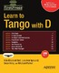 Learn to Tango with D / Kris Macleod Bell, Lars Ivar Igesund, Sean Kelly, Michael Parker.