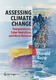 Assessing climate change : temperatures, solar radiation, and heat balance / Rapp, Donald, 1934-