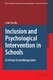 Inclusion and Psychological Intervention in Schools / John Quicke.