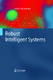 Robust Intelligent Systems / Alfons Schuster