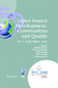 Open Source Development, Communities and Quality / Barbara Russo, Ernesto Damiani, Scott Hissam, Björn Lundell, Giancarlo Succi