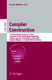 Compiler Construction: : 17th international conference, CC 2008, held as part of the Joint European Conferences on Theory and Practice of Software, ETAPS 2008, Budapest, Hungary, March 29-April 6, 2008 : proceedings