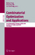 Combinatorial Optimization and Applications