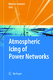 Atmospheric Icing of Power Networks