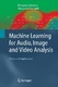 Machine Learning for Audio, Image and Video Analysis / Vinciarelli, Alessandro