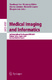 Medical Imaging and Informatics