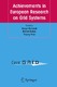 Achievements in European Research on Grid Systems