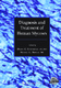 Diagnosis and Treatment of Human Mycoses / Duane R. Hospenthal, Michael G. Rinaldi