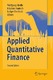 Applied quantitative finance. (2nd ed)