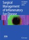 Surgical management of inflammatory eye disease