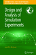 Design and analysis of simulation experiments / Kleijnen, Jack P. C.