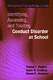 Identifying, Assessing, and Treating Conduct Disorder at School / Hughes, Tammy L. ; Crothers, Laura ; Jimerson, Shane R.