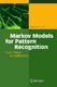 Markov Models for Pattern Recognition / Fink, Gernot A.