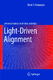 Light-Driven Alignment / Antonyuk, Boris P.