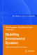 Modelling Environmental Dynamics / R. Allan, U. Förstner, W. Salomons, Martin Paegelow, María Teresa Camacho Olmedo.