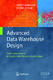 Advanced data warehouse design : from conventional to spatial and temporal applications / Zimányi, Esteban