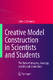 Creative Model Construction in Scientists and Students / John J. Clement.