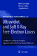 Ultraviolet and Soft X-Ray Free-Electron Lasers / G. H ¨ohler