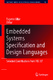 Embedded Systems Specification and Design Languages