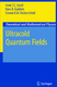 Ultracold Quantum Fields / Stoof, Henk T.C.