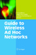 Guide to Wireless Ad Hoc Networks