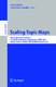 Scaling Topic Maps / Jaime G. Carbonell, J\"org Siekmann, Lutz Maicher, Lars Marius Garshol.