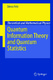 Quantum information theory and quantum statistics / Petz, Dénes